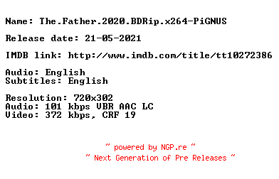 NFO for the release The.Father.2020.BDRip.x264-PiGNUS by PiGNUS