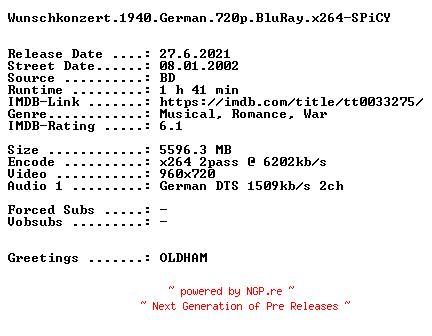 NFO for the release Wunschkonzert.1940.German.720p.BluRay.x264-SPiCY by SPiCY