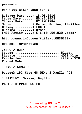 NFO for the release Die.City.Cobra.1986.German.720p.BluRay.x264.iNTERNAL-KULTFiLME by KULTFiLME