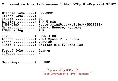 NFO for the release Condemned.to.Live.1935.German.Subbed.720p.BluRay.x264-SPiCY by SPiCY