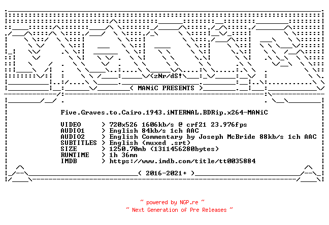 NFO for the release Five.Graves.to.Cairo.1943.iNTERNAL.BDRip.x264-MANiC by MANiC