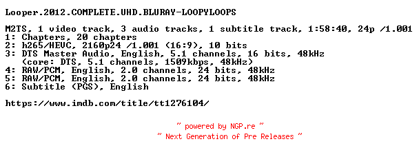 NFO for the release Looper.2012.COMPLETE.UHD.BLURAY-LOOPYLOOPS by LOOPYLOOPS