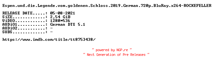 NFO for the release Espen.und.die.Legende.vom.goldenen.Schloss.2019.German.720p.BluRay.x264-ROCKEFELLER by ROCKEFELLER