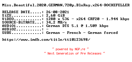NFO for the release Miss.Beautiful.2020.GERMAN.720p.BluRay.x264-ROCKEFELLER by ROCKEFELLER