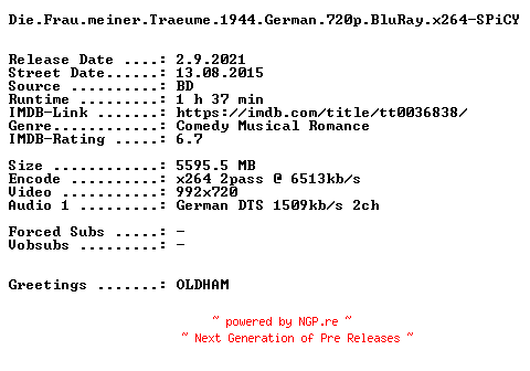 NFO for the release Die.Frau.meiner.Traeume.1944.German.720p.BluRay.x264-SPiCY by SPiCY
