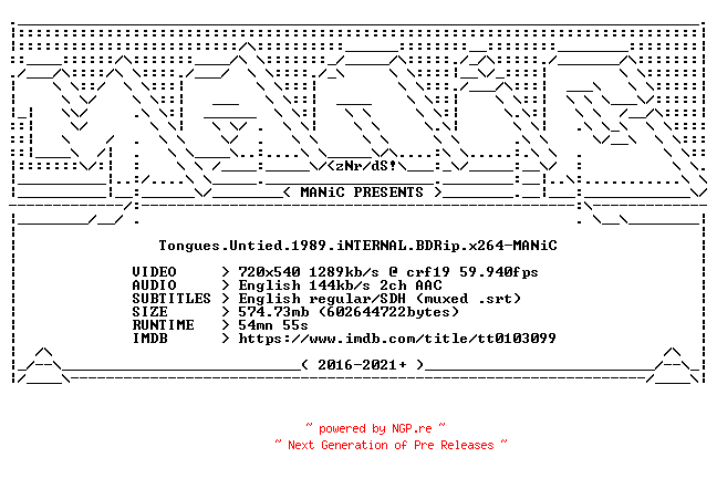 NFO for the release Tongues.Untied.1989.iNTERNAL.BDRip.x264-MANiC by MANiC