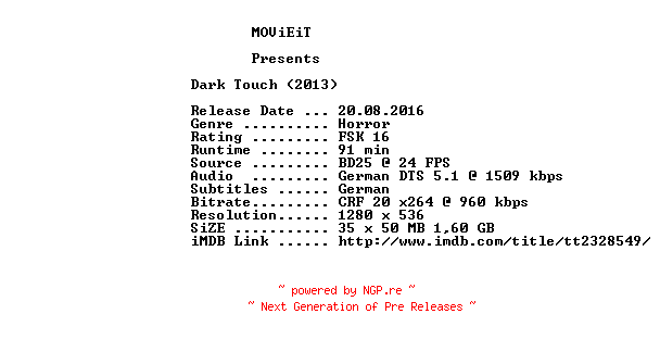 NFO for the release Dark.Touch.2013.GERMAN.720p.BluRay.x264-MOViEiT by MOViEiT