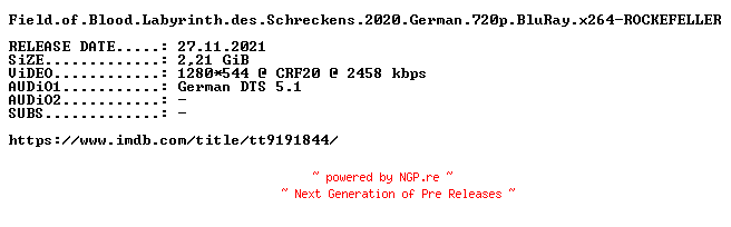 NFO for the release Field.of.Blood.Labyrinth.des.Schreckens.2020.German.720p.BluRay.x264-ROCKEFELLER by ROCKEFELLER