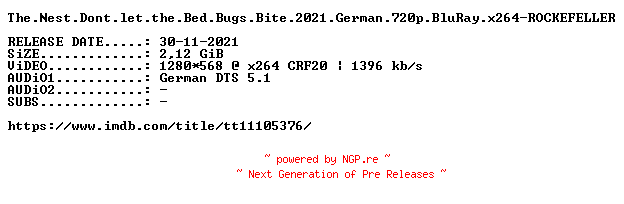 NFO for the release The.Nest.Dont.let.the.Bed.Bugs.Bite.2021.German.720p.BluRay.x264-ROCKEFELLER by ROCKEFELLER
