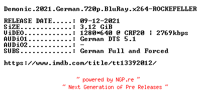 NFO for the release Demonic.2021.German.720p.BluRay.x264-ROCKEFELLER by ROCKEFELLER