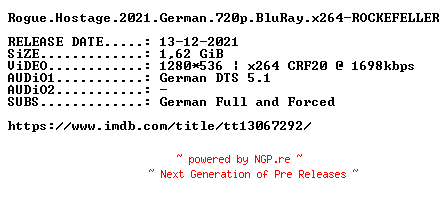 NFO for the release Rogue.Hostage.2021.German.720p.BluRay.x264-ROCKEFELLER by ROCKEFELLER