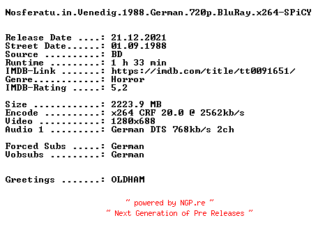 NFO for the release Nosferatu.in.Venedig.1988.German.720p.BluRay.x264-SPiCY by SPiCY
