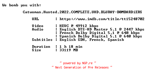 NFO for the release Catwoman.Hunted.2022.COMPLETE.UHD.BLURAY-B0MBARDiERS by B0MBARDiERS