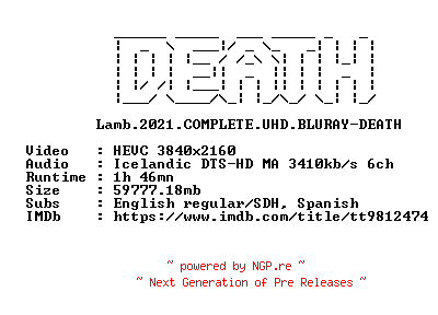 NFO for the release Lamb.2021.COMPLETE.UHD.BLURAY-DEATH by DEATH