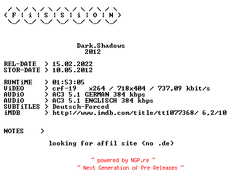 NFO for the release Dark.Shadows.German.2012.DL.BDRiP.x264.iNTERNAL-FiSSiON by FiSSiON