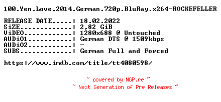 NFO for the release 100.Yen.Love.2014.German.720p.BluRay.x264-ROCKEFELLER by ROCKEFELLER