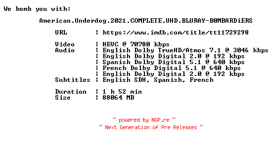 NFO for the release American.Underdog.2021.COMPLETE.UHD.BLURAY-B0MBARDiERS by B0MBARDiERS