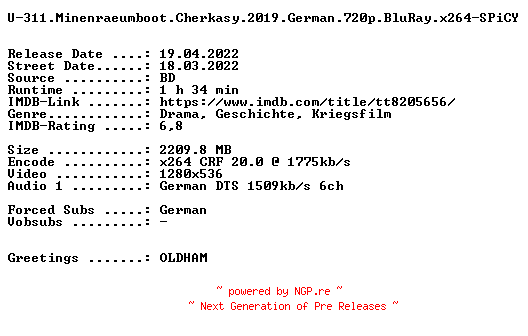 NFO for the release U-311.Minenraeumboot.Cherkasy.2019.German.720p.BluRay.x264-SPiCY by SPiCY