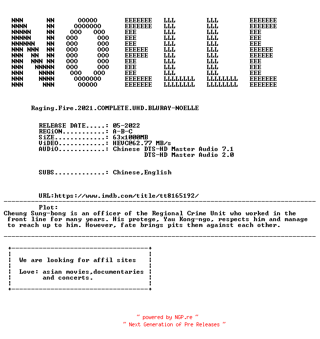 NFO for the release Raging.Fire.2021.COMPLETE.UHD.BLURAY-NOELLE by NOELLE