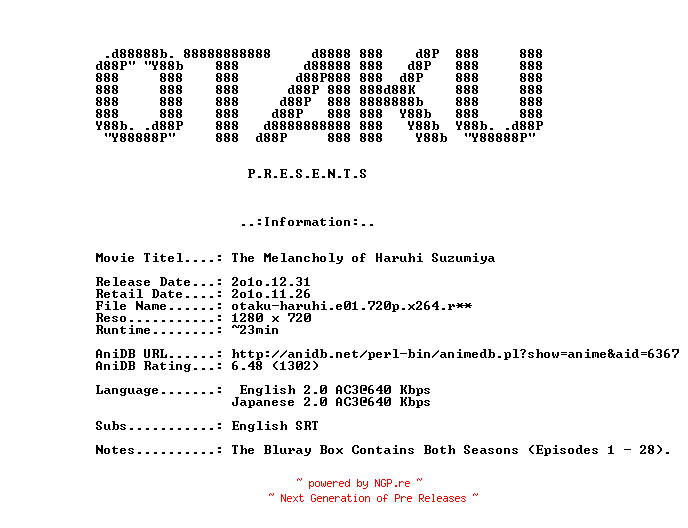 NFO for the release The.Melancholy.of.Haruhi.Suzumiya.E01.The.Melancholy.of.Suzumiya.Haruhi.I.720p.BluRay.x264-OTAKU by OTAKU