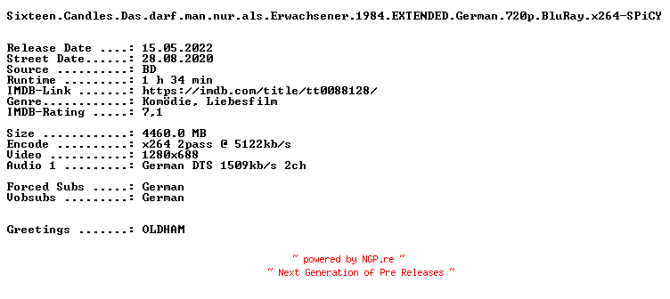 NFO for the release Sixteen.Candles.Das.darf.man.nur.als.Erwachsener.1984.EXTENDED.German.720p.BluRay.x264-SPiCY by SPiCY