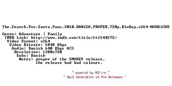 NFO for the release The.Search.For.Santa.Paws.2010.DANiSH.PROPER.720p.BluRay.x264-NORDiCHD by NORDiCHD