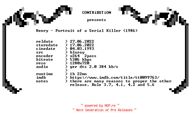 NFO for the release Henry.Portrait.Of.A.Serial.Killer.1986.WS.German.720p.BluRay.x264.PROPER-CONTRiBUTiON by CONTRiBUTiON