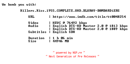 NFO for the release Killers.Kiss.1955.COMPLETE.UHD.BLURAY-B0MBARDiERS by B0MBARDiERS