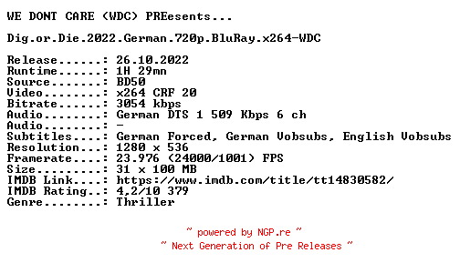 NFO for the release Dig.or.Die.2022.German.720p.BluRay.x264-WDC by WDC