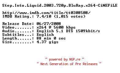 NFO for the release Step.Into.Liquid.2003.720p.BluRay.x264-CiNEFiLE by CiNEFiLE