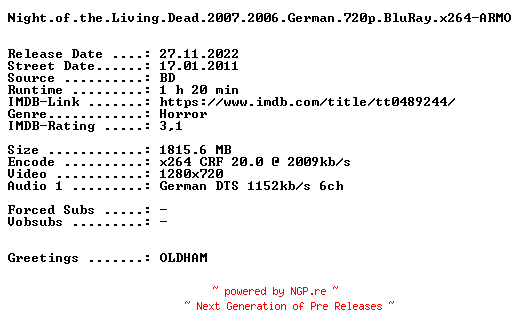 NFO for the release Night.of.the.Living.Dead.2007.2006.German.720p.BluRay.x264-ARMO by ARMO