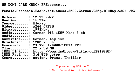 NFO for the release Female.Assassin.Rache.ist.suess.2022.German.720p.BluRay.x264-WDC by WDC