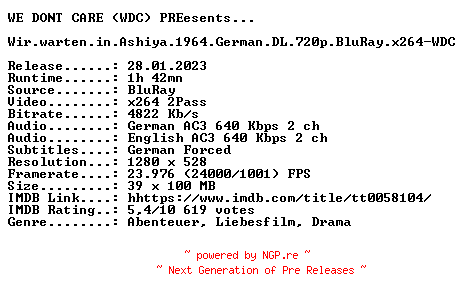 NFO for the release Wir.warten.in.Ashiya.1964.German.DL.720p.BluRay.x264-WDC by WDC