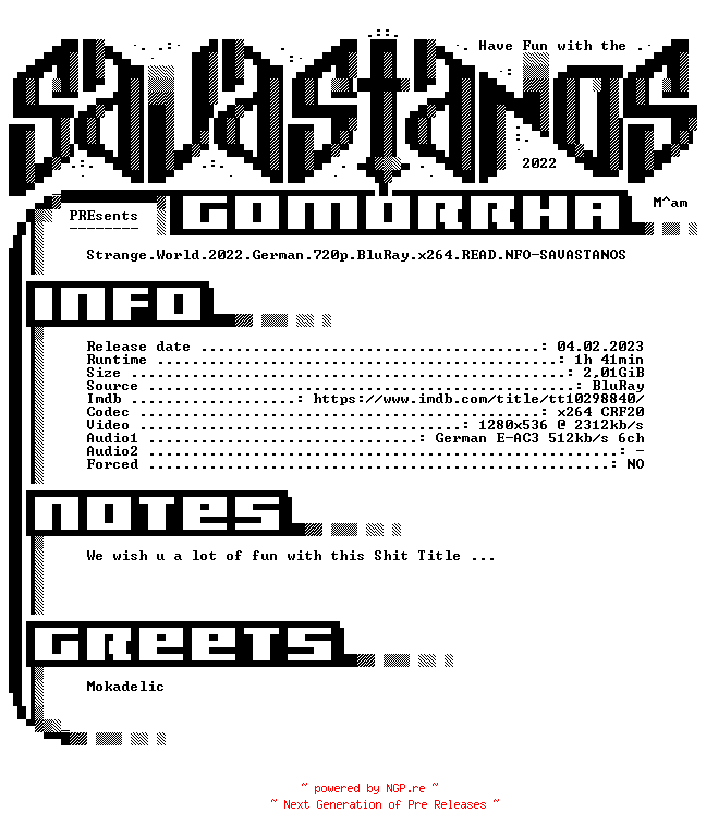 NFO for the release Strange.World.2022.German.720p.BluRay.x264-SAVASTANOS by SAVASTANOS