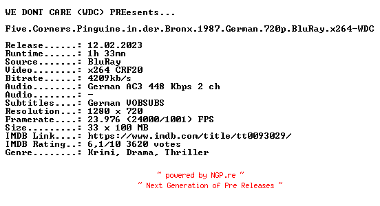 NFO for the release Five.Corners.Pinguine.in.der.Bronx.1987.German.720p.BluRay.x264-WDC by WDC