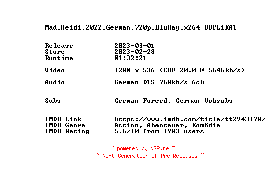 NFO for the release Mad.Heidi.2022.German.720p.BluRay.x264-DUPLiKAT by DUPLiKAT