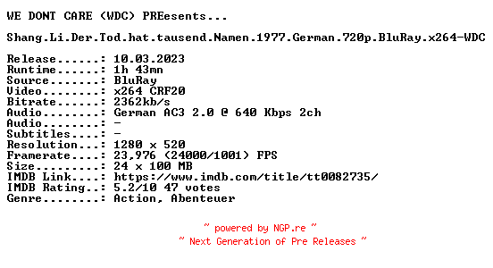 NFO for the release Shang.Li.Der.Tod.hat.tausend.Namen.1977.German.720p.BluRay.x264-WDC by WDC