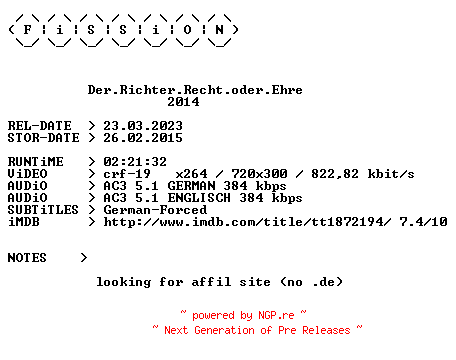 NFO for the release Der.Richter.Recht.oder.Ehre.German.2014.DL.BDRiP.x264.iNTERNAL-FiSSiON by FiSSiON