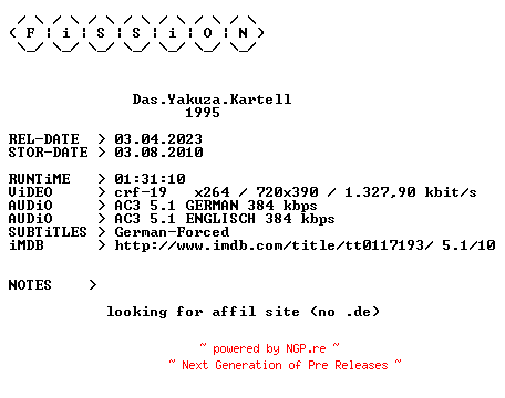 NFO for the release Das.Yakuza.Kartell.German.1995.DL.BDRiP.x264.iNTERNAL-FiSSiON by FiSSiON