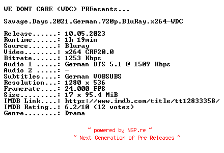 NFO for the release Savage.Days.2021.German.720p.BluRay.x264-WDC by WDC