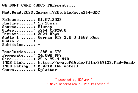 NFO for the release Mad.Dead.2023.German.720p.BluRay.x264-WDC by WDC