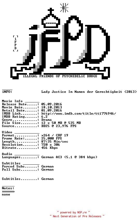 NFO for the release Lady.Justice.Im.Namen.der.Gerechtigkeit.German.2013.AC3.BDRiP.x264-iFPD by iFPD