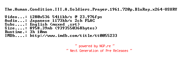 NFO for the release The.Human.Condition.III.A.Soldiers.Prayer.1961.720p.BluRay.x264-USURY by USURY