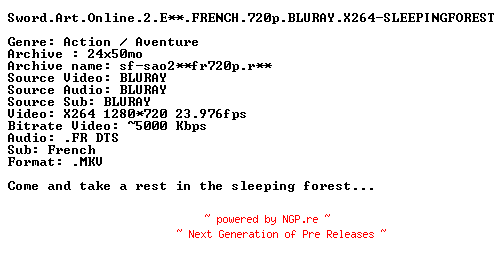NFO for the release Sword.Art.Online.2.E24.FINAL.FRENCH.720p.BLURAY.X264-SLEEPINGFOREST by SLEEPINGFOREST