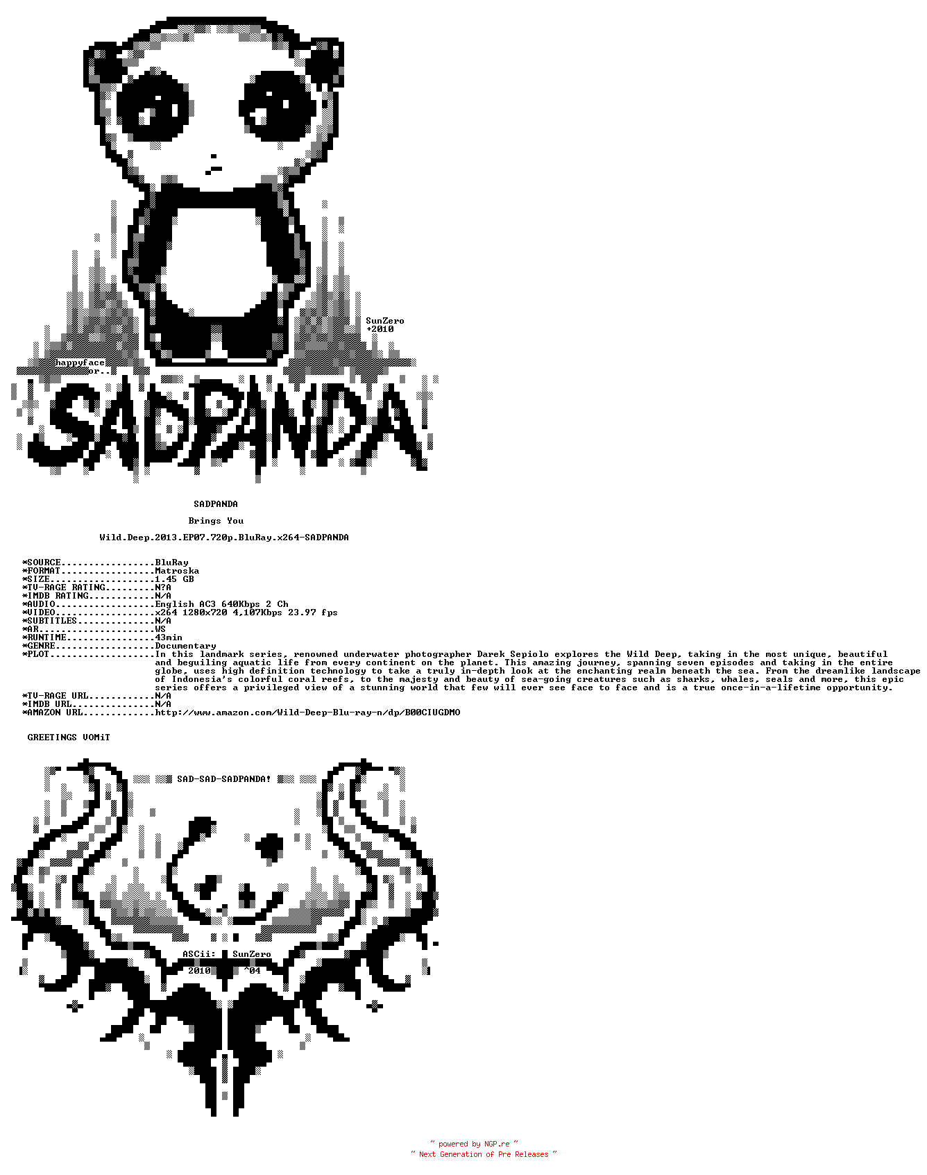 NFO for the release Wild.Deep.2013.EP07.720p.BluRay.x264-SADPANDA by SADPANDA