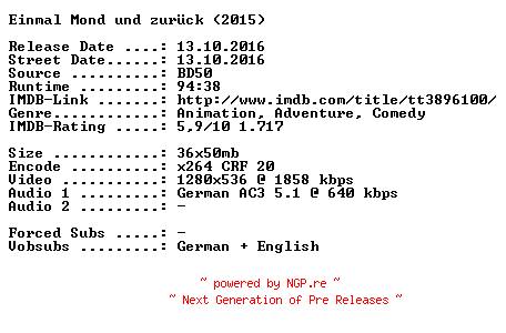 NFO for the release Einmal.Mond.und.zurueck.2015.German.720p.BluRay.x264-SPiCY by SPiCY