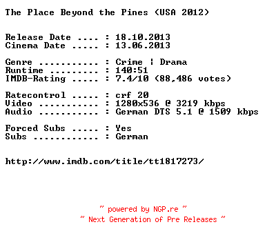 NFO for the release The.Place.Beyond.the.Pines.German.720p.BluRay.x264-EXQUiSiTE by EXQUiSiTE