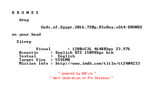 NFO for the release Gods.of.Egypt.2016.720p.BluRay.x264-DRONES by DRONES