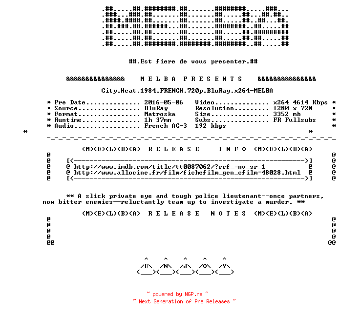 NFO for the release City.Heat.1984.FRENCH.720p.BluRay.x264-MELBA by MELBA