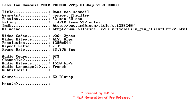NFO for the release Dans.Ton.Sommeil.2010.FRENCH.720p.BluRay.x264-ROUGH by ROUGH
